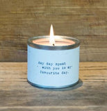 Any Day Spent Candle