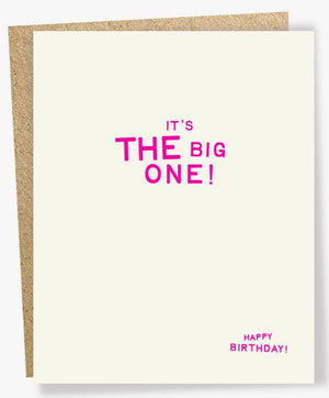 It's the Big One Birthday Card