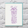 Hope Your New Neighbors Aren't Creepy Card