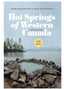 Hot Springs of Western Canada Book