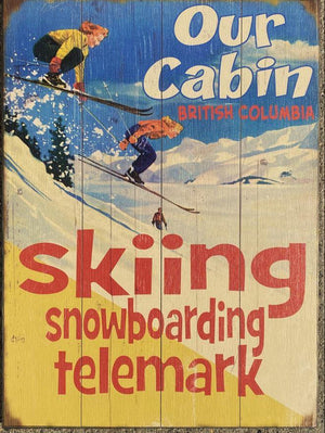 Skiing, Snowboarding, Telamark, BC Sign
