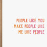 People Like You Card