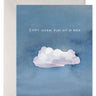 Every Storm Runs Out of Rain Card