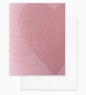 Never Not Thinking About You Card