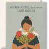 We Grow When Someone Cares About us Card