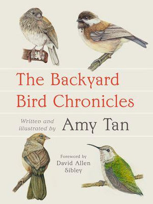 The Backyard Bird Chronicles Book