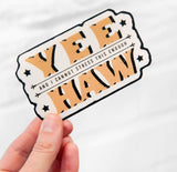 Yee Haw Sticker