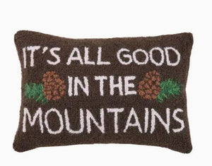 It's All good In The Mountains Hook Pillow
