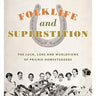 Folklife and Superstition Book