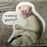 Wanna Party? Sticker