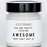 Pretty Awesome Candle - Cashmere scent