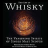 The Art of Whisky Hard Cover