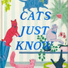Cats Just Know Book