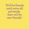 Old And Senile Card