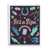 It's A Sign Greeting Card
