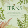 Ferns: Lessons In Surival From Earth's Most Adaptable Plants