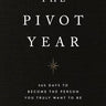 The Pivot Year Hardcover