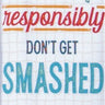 Dink Responsibly Tea Towel
