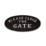 Close the Gate Sign