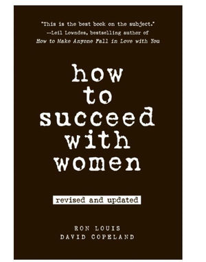 How to Succeed with Women - Book