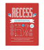 Recess: From Dodgeball to Double Dutch: Classic Games Book