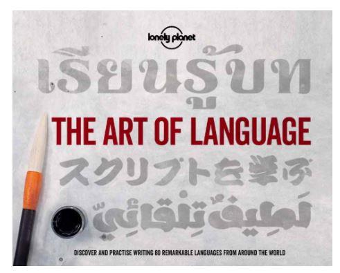 The Art of Language.: Discover 26 Hand-Lettered Scripts from Around the World