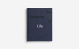 The Meaning Of Life Book