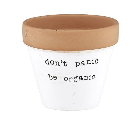 Don't Panic Be Organic Planter