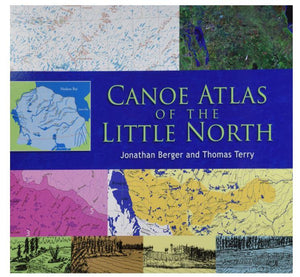 Canoe Atlas of the Little North Book