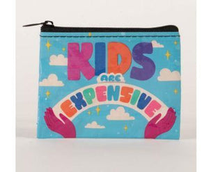 Kids are Expensive - Coin Purse