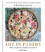 The Art of Pastry Cookbook