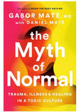 The Myth of Normal Book